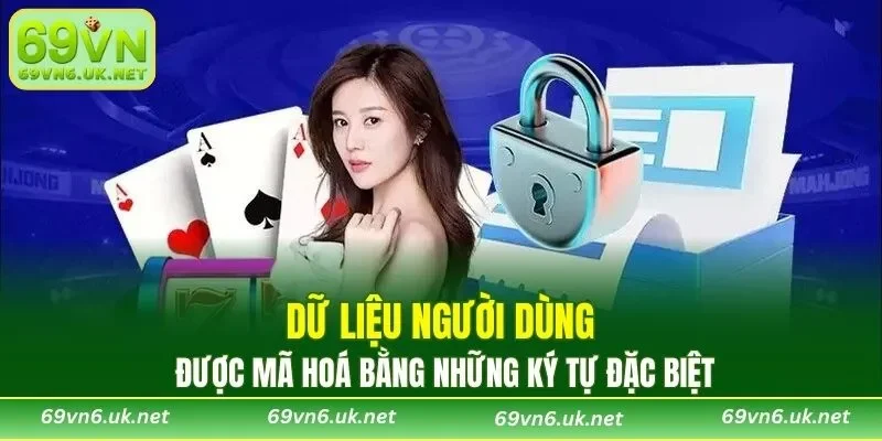 Dữ liệu người dùng được mã hoá bằng những ký tự đặc biệt