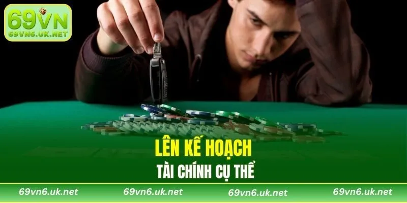 Lên kế hoạch tài chính cụ thể