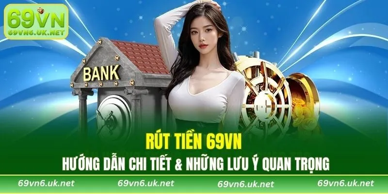 Rút Tiền 69VN